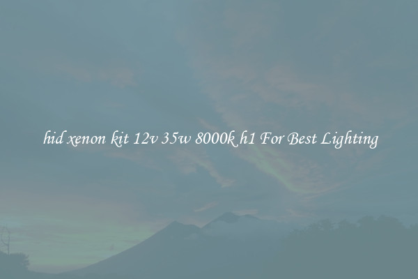 hid xenon kit 12v 35w 8000k h1 For Best Lighting