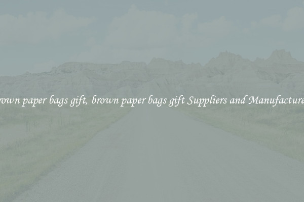 brown paper bags gift, brown paper bags gift Suppliers and Manufacturers