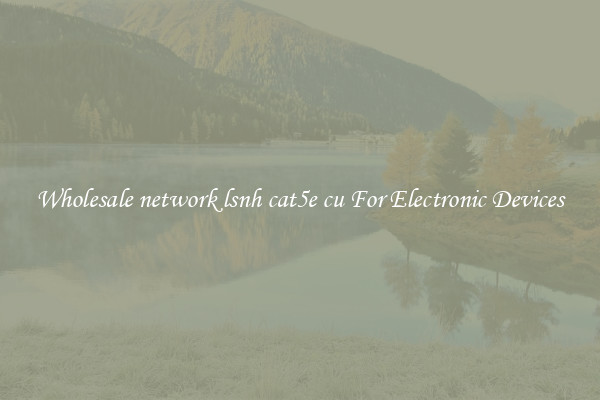Wholesale network lsnh cat5e cu For Electronic Devices