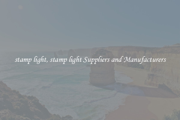 stamp light, stamp light Suppliers and Manufacturers