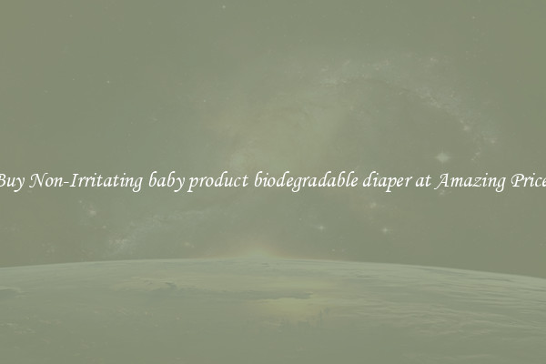 Buy Non-Irritating baby product biodegradable diaper at Amazing Prices