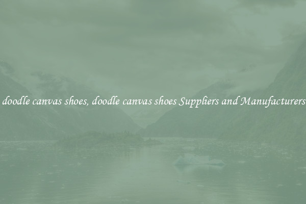 doodle canvas shoes, doodle canvas shoes Suppliers and Manufacturers